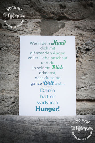 Hartschaum-Schild DIN A 5 - Wirklich Hunger